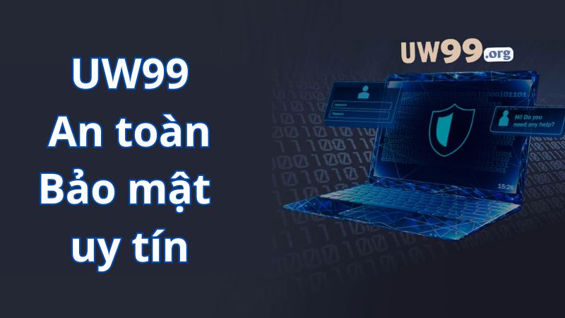 uw99 an toan bao mat